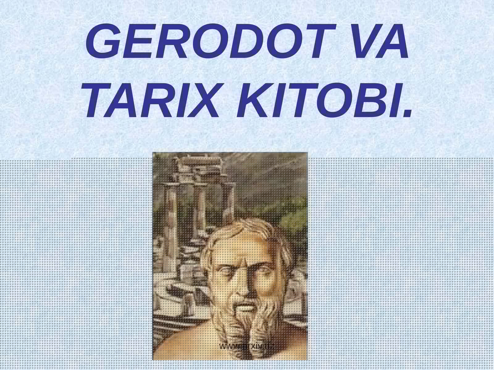 GERODOT VA TARIX KITOBI