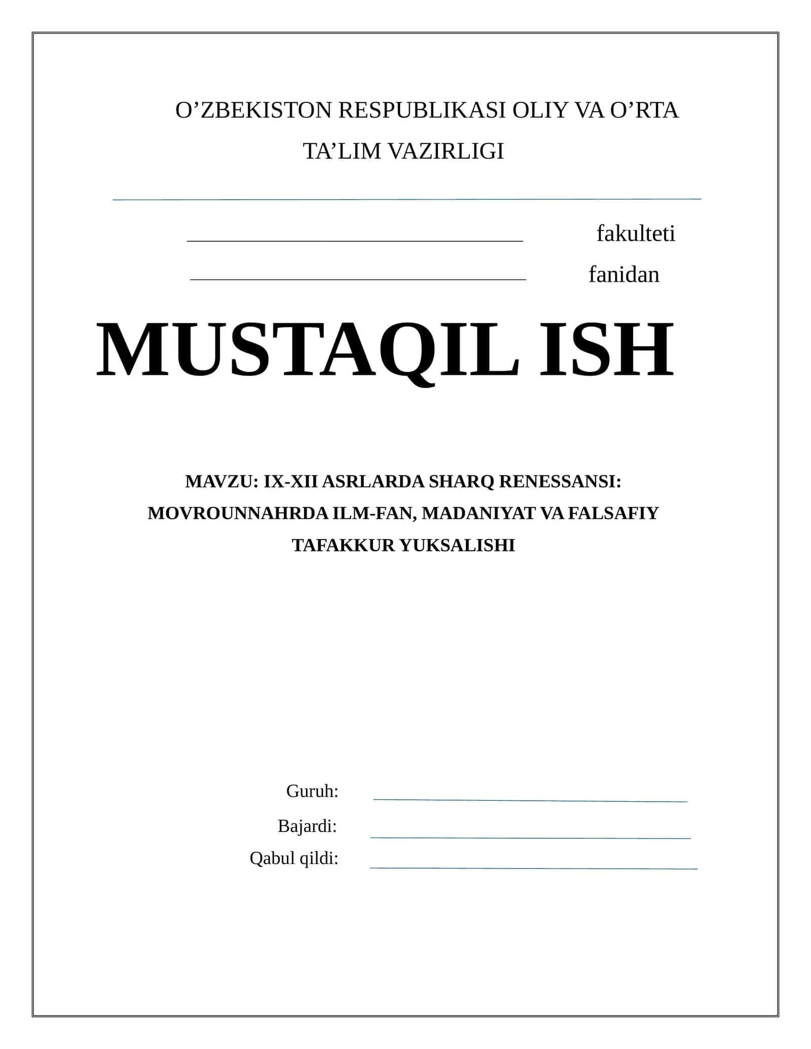 IX-XII ASRLARDA SHARQ RENESSANSI: MOVROUNNAHRDA ILM-FAN, MADANIYAT VA FALSAFIY TAFAKKUR YUKSALISHI