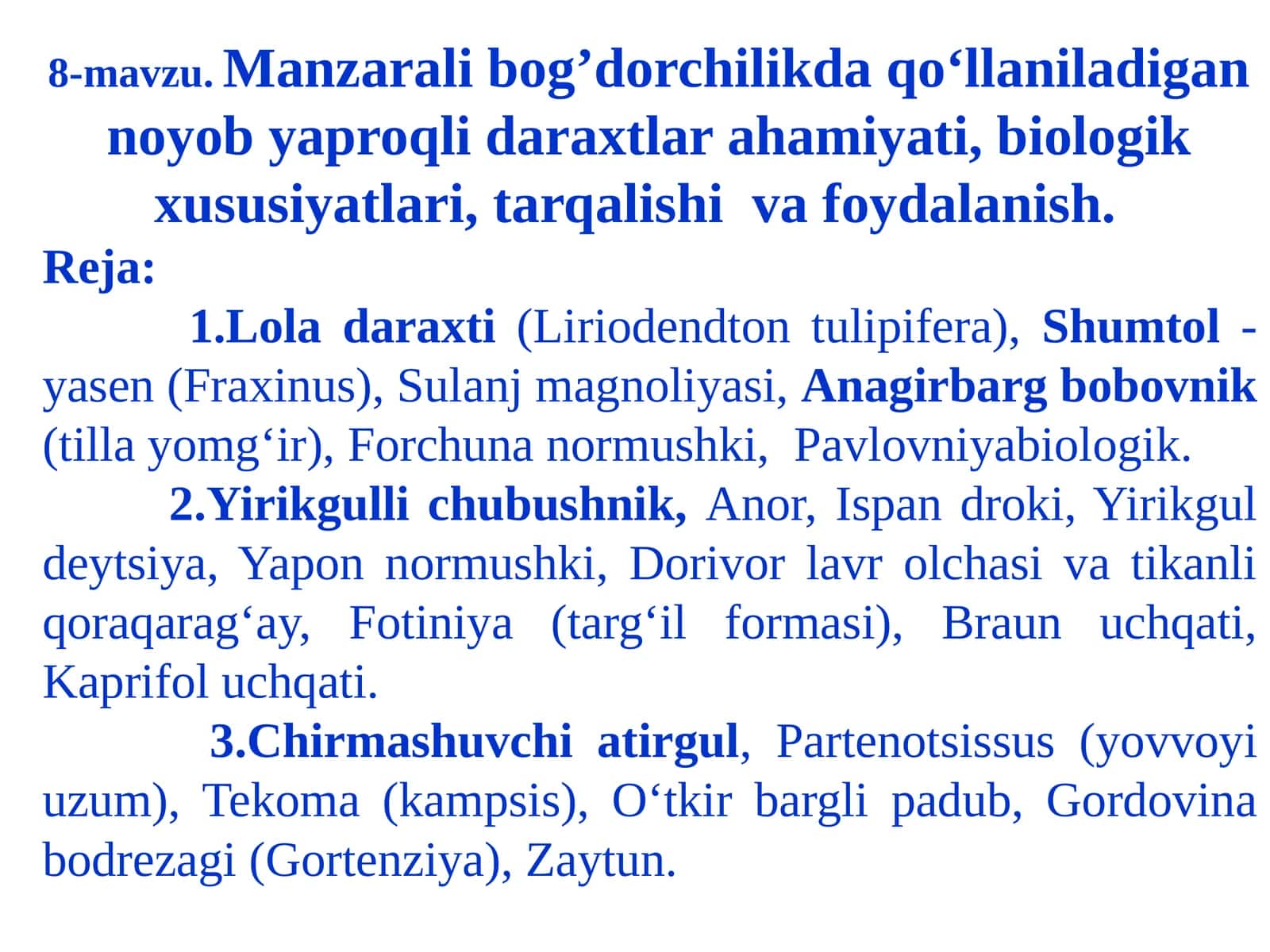 Manzarali bog’dorchilikda qo‘llaniladigan noyob yaproqli daraxtlar