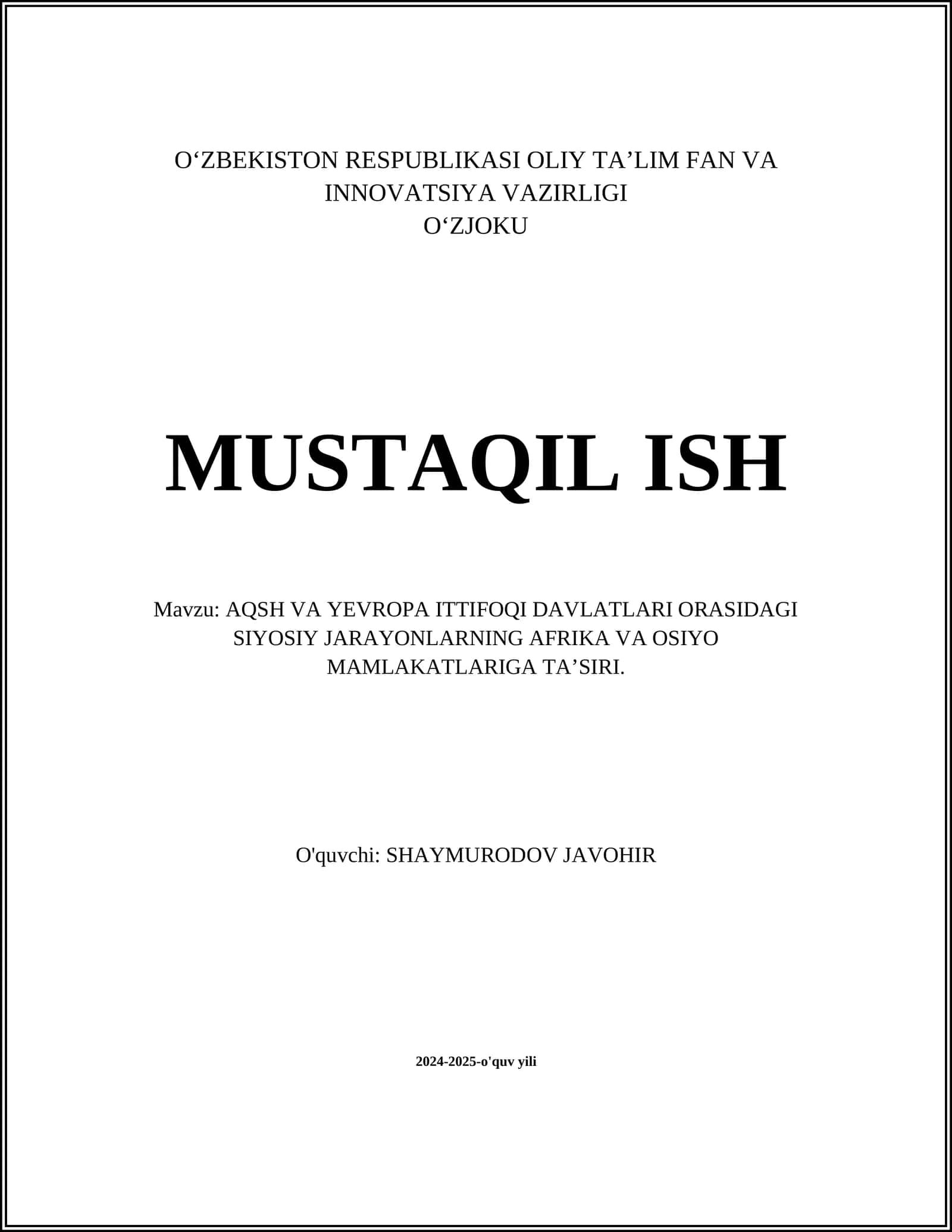 AQSH VA YEVROPA ITTIFOQI DAVLATLARI ORASIDAGI SIYOSIY JARAYONLARNING AFRIKA VA OSIYO MAMLAKATLARIGA TAʼSIRI