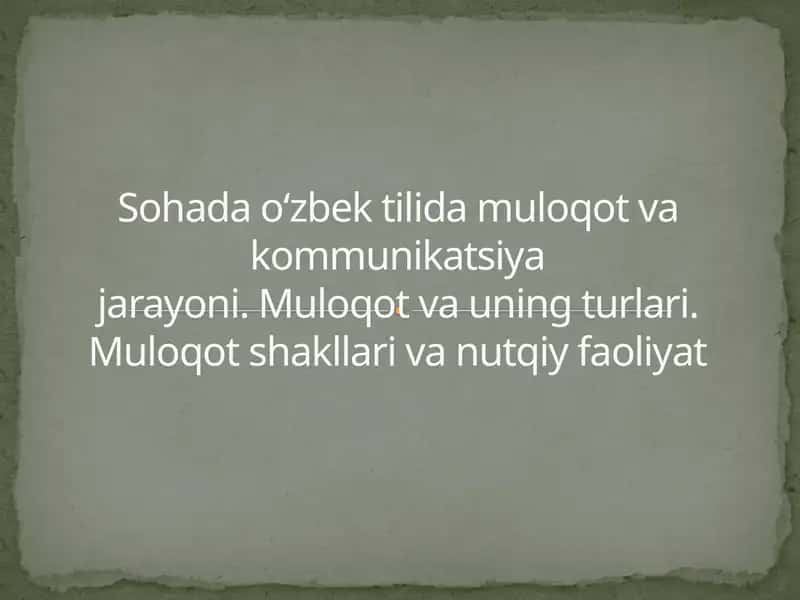 Muloqot va kommunikatsiya jarayoni