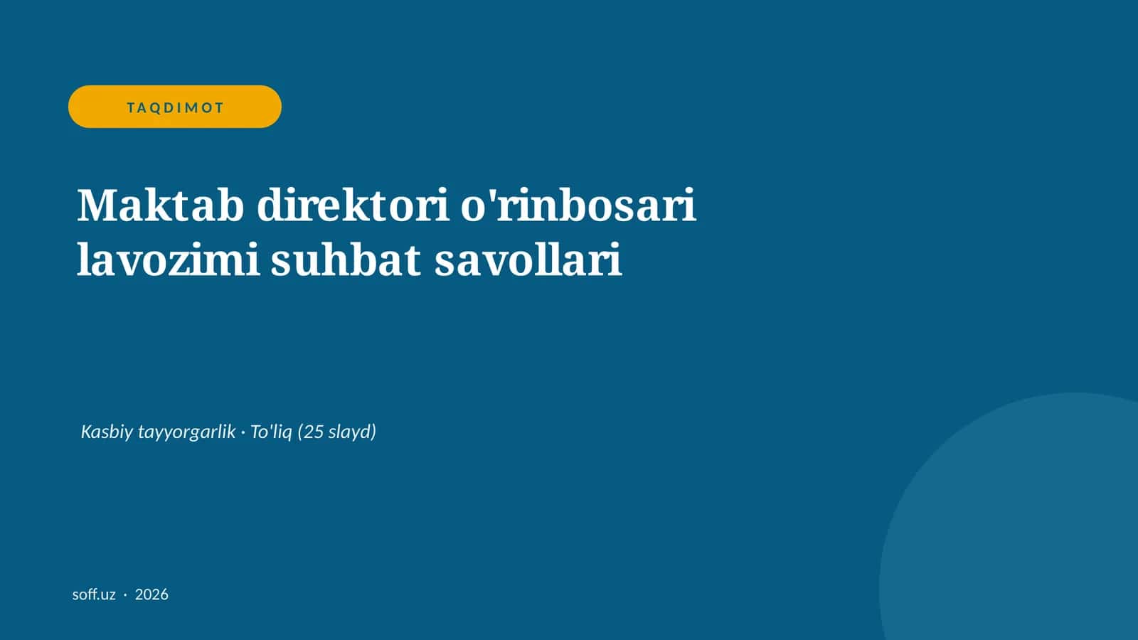 Maktab direktori o'rinbosari lavozimi suhbat savollari