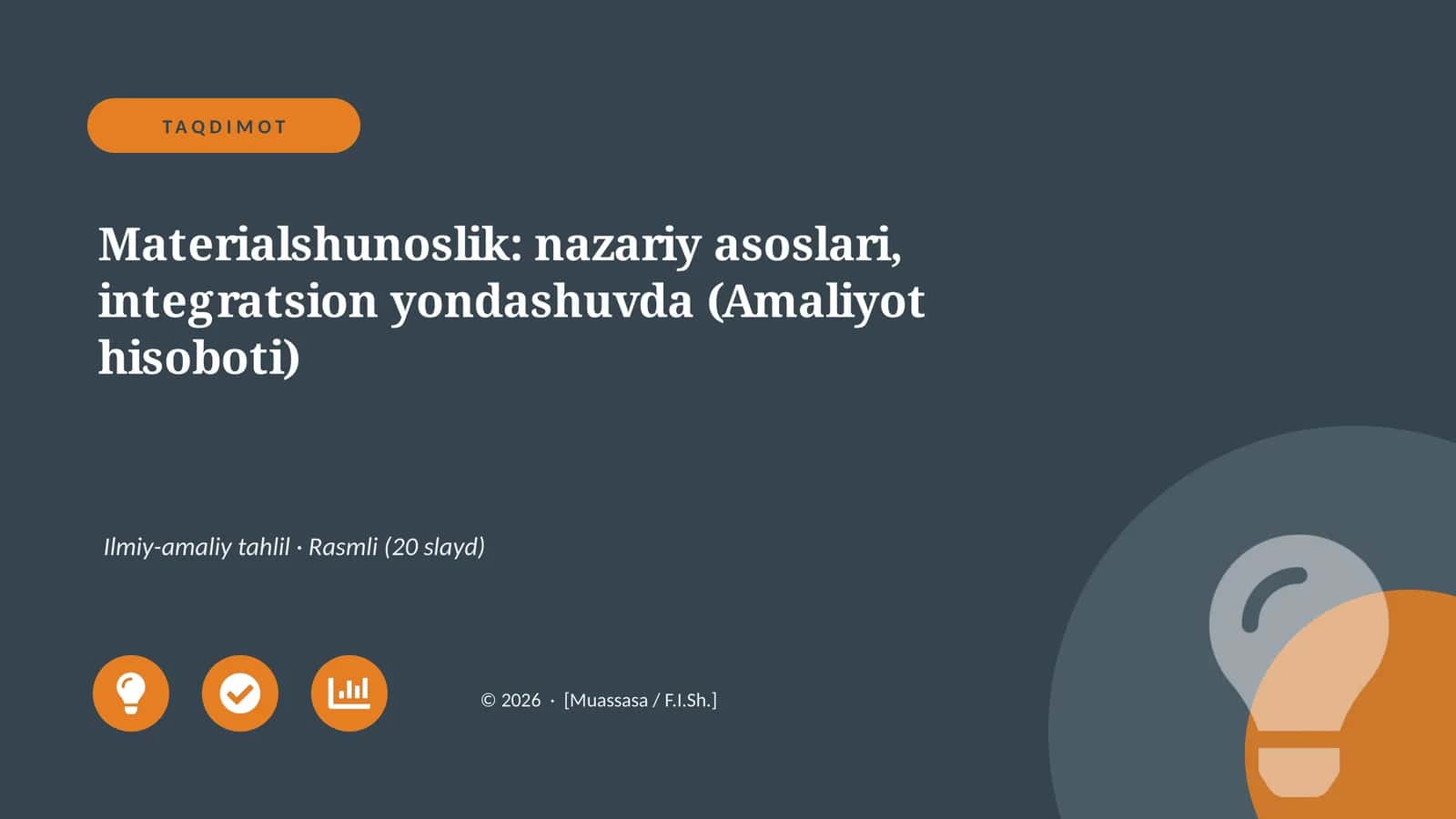 Materialshunoslik: nazariy asoslari, integratsion yondashuvda (Amaliyot hisoboti)