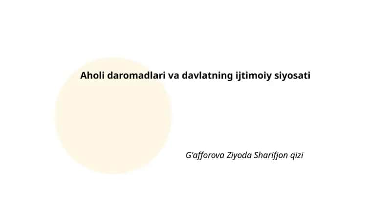 Aholi daromadlari va davlatning ijtimoiy siyosati