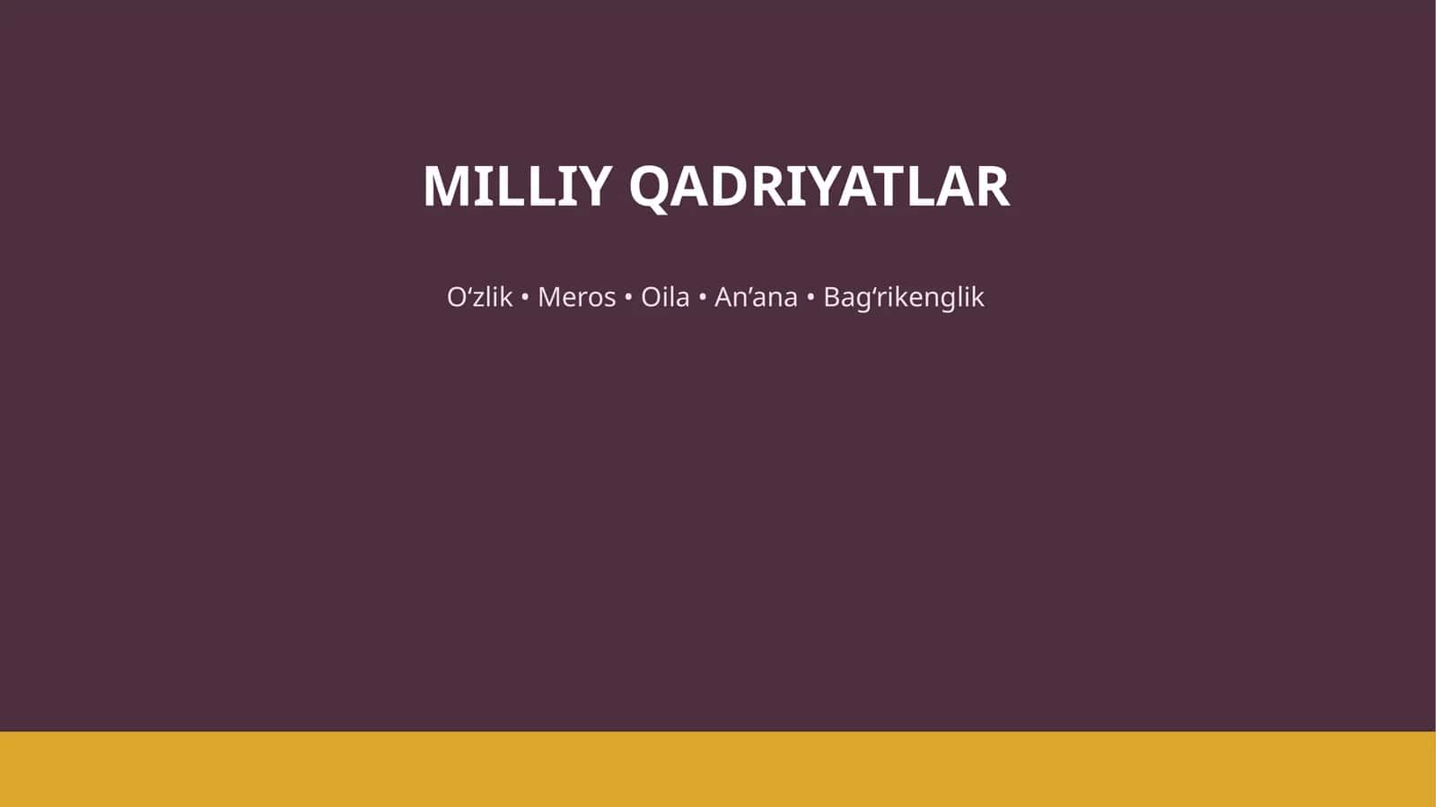MILLIY QADRIYATLAR