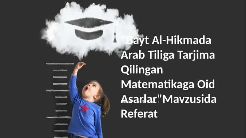Bayt Al-Hikmada Arab Tiliga Tarjima Qilingan Matematikaga Oid Asarlar