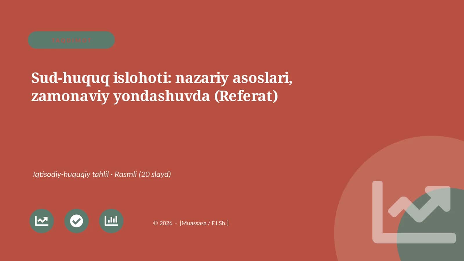 Sud-huquq islohoti: nazariy asoslari, zamonaviy yondashuvda (Referat)