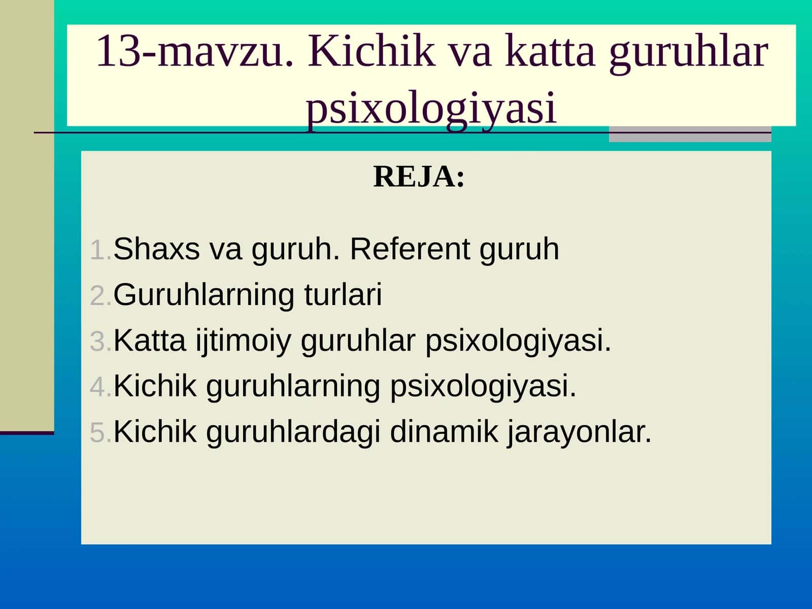 Kichik va katta guruhlar psixologiyasi