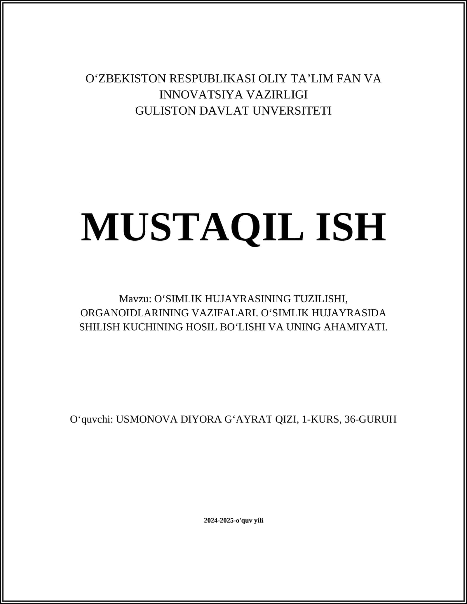 OʻSIMLIK HUJAYRASINING TUZILISHI, ORGANOIDLARINING VAZIFALARI