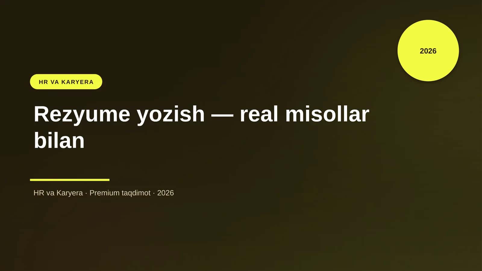 Rezyume yozish — real misollar bilan
