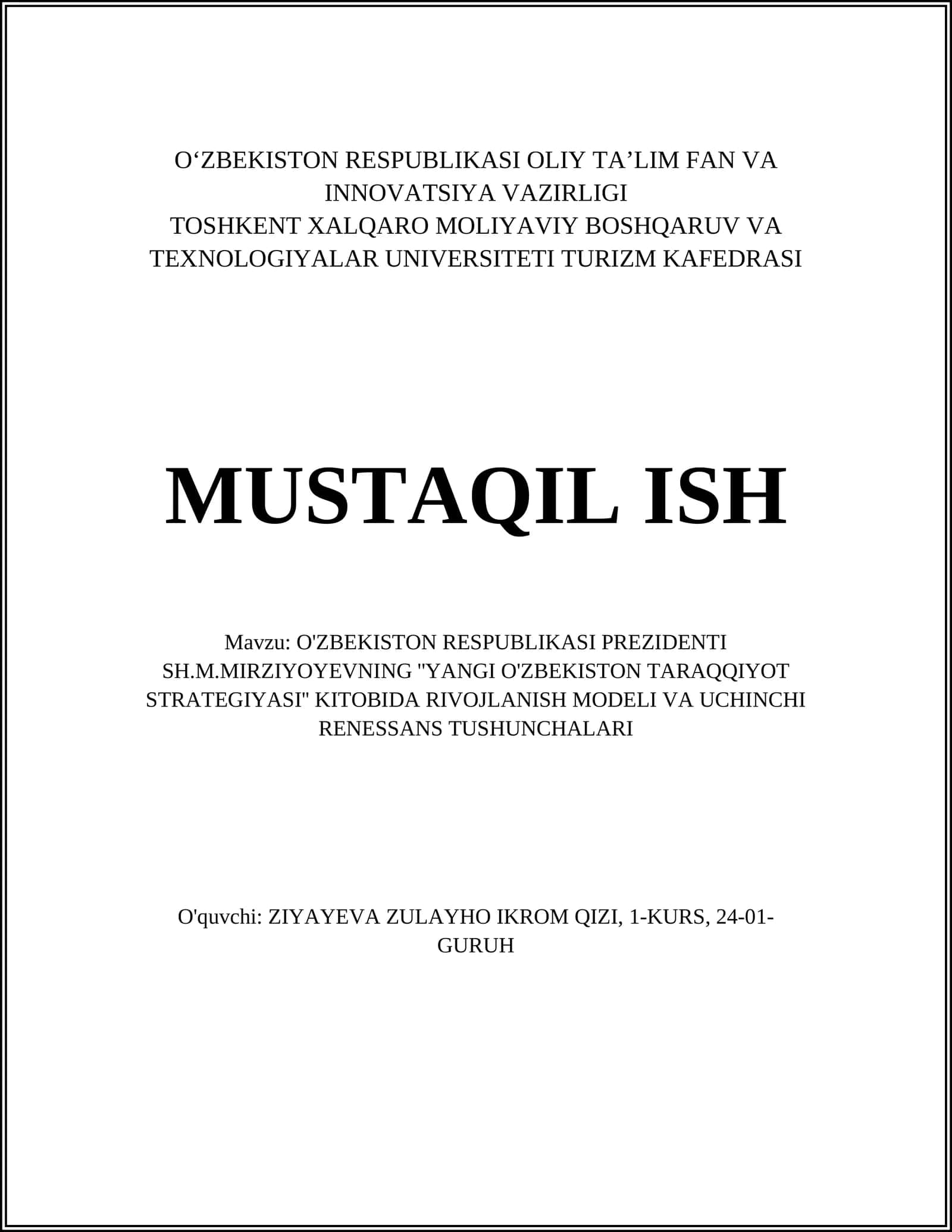 O'ZBEKISTON RESPUBLIKASI PREZIDENTI SH.M.MIRZIYOYEVNING ''YANGI O'ZBEKISTON TARAQQIYOT STRATEGIYASI'' KITOBIDA RIVOJLANISH MODELI VA UCHINCHI RENESSANS TUSHUNCHALARI