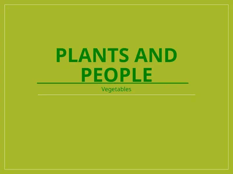 PLANTS AND PEOPLE