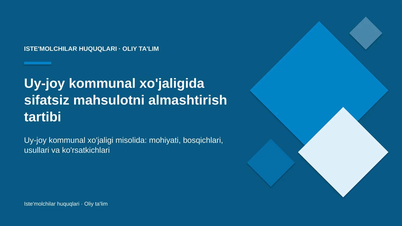 Uy-joy kommunal xo'jaligida sifatsiz mahsulotni almashtirish tartibi