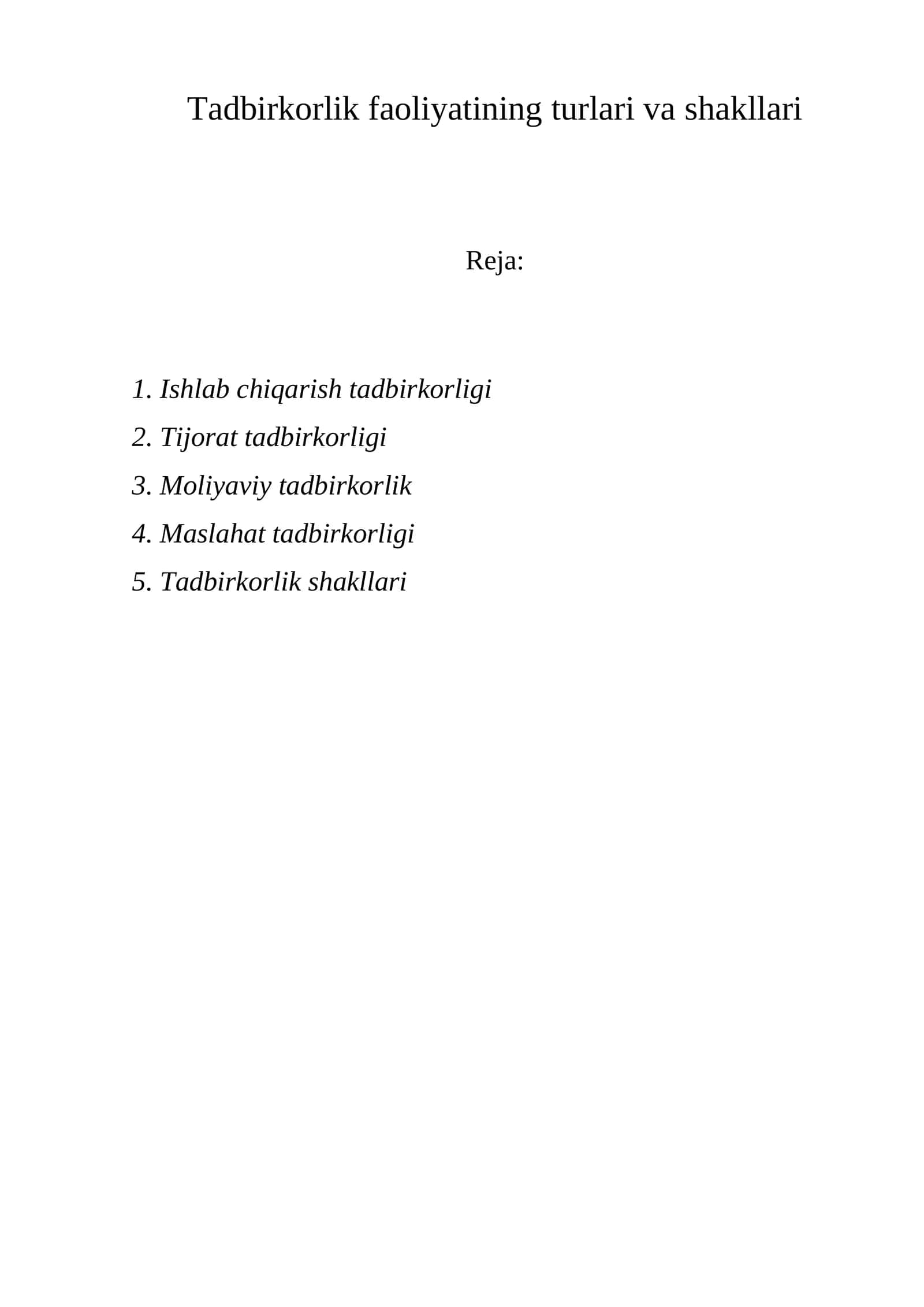Tadbirkorlik faoliyatining turlari va shakllari