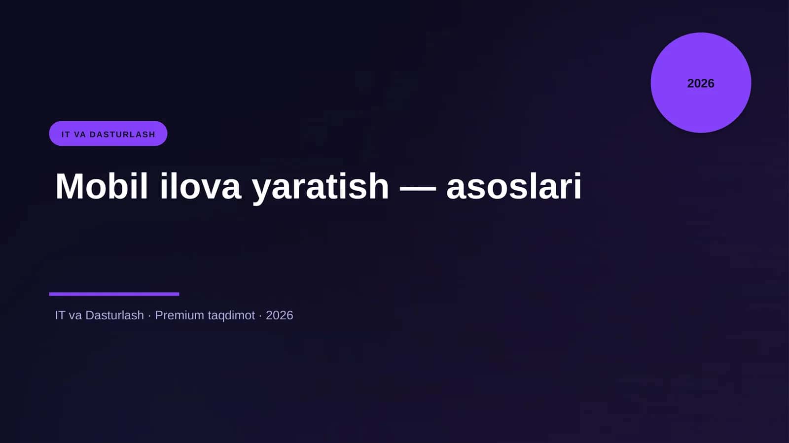 Mobil ilova yaratish — asoslari