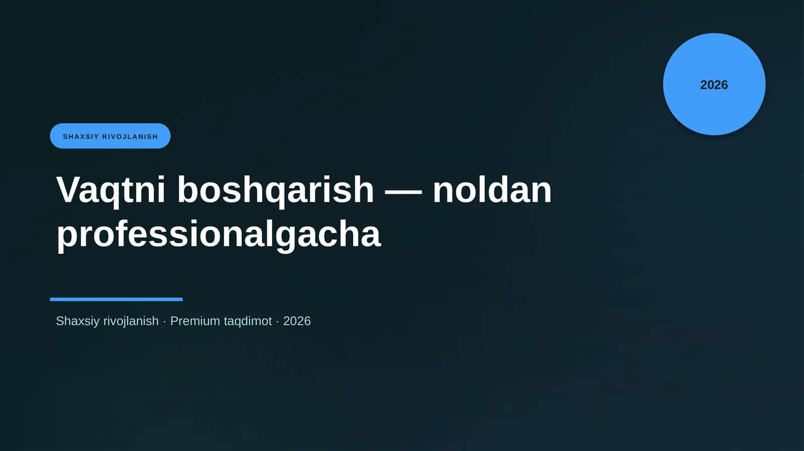 Vaqtni boshqarish — noldan professionalgacha