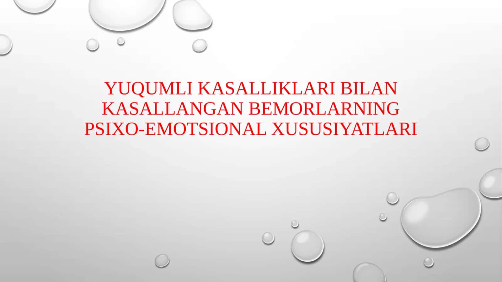 Yuqumli kasalliklar bilan kasallangan bemorlarning psixo-emotsional xususiyatlari