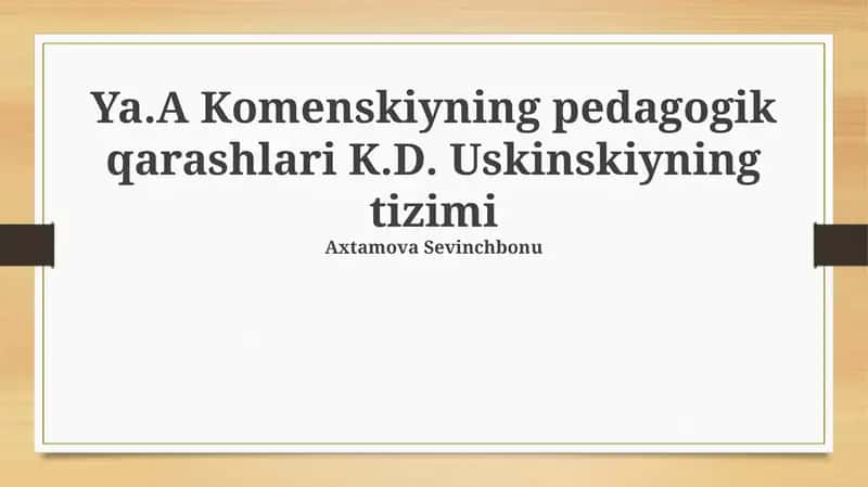 Komenskiyning pedagogik qarashlari