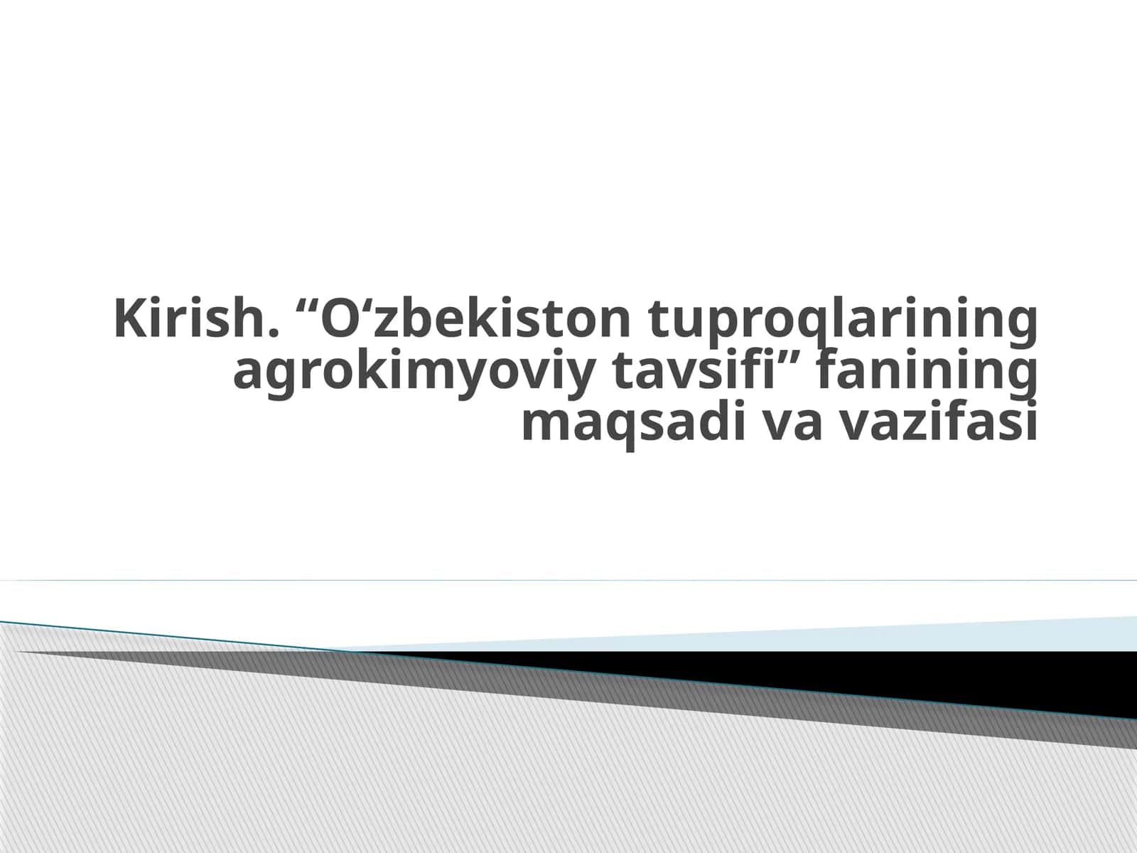 O‘zbekiston tuproqlarining agrokimyoviy tavsifi