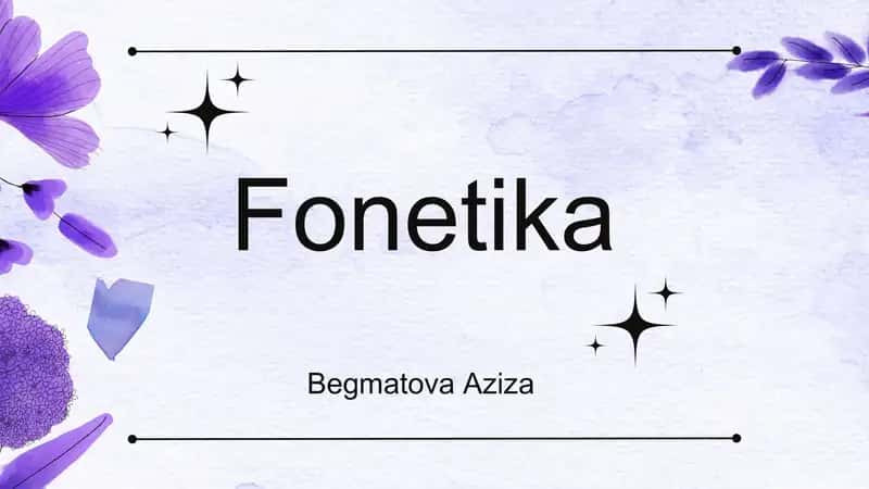 Fonetika bo'limiga oid umumiy tushunchalar