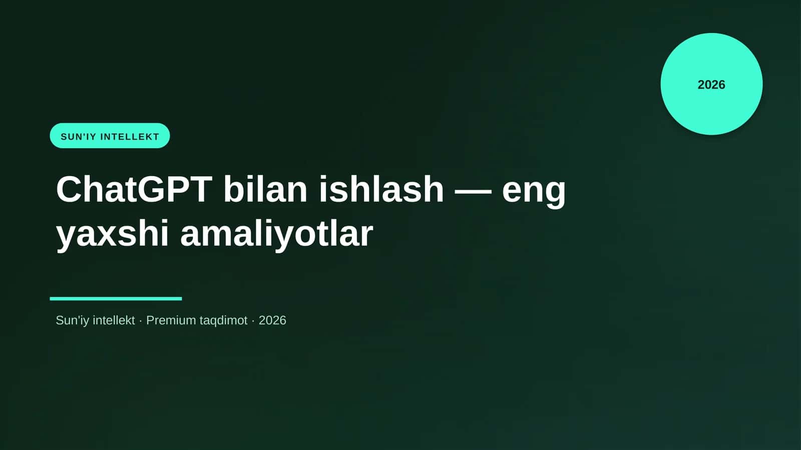 ChatGPT bilan ishlash — eng yaxshi amaliyotlar