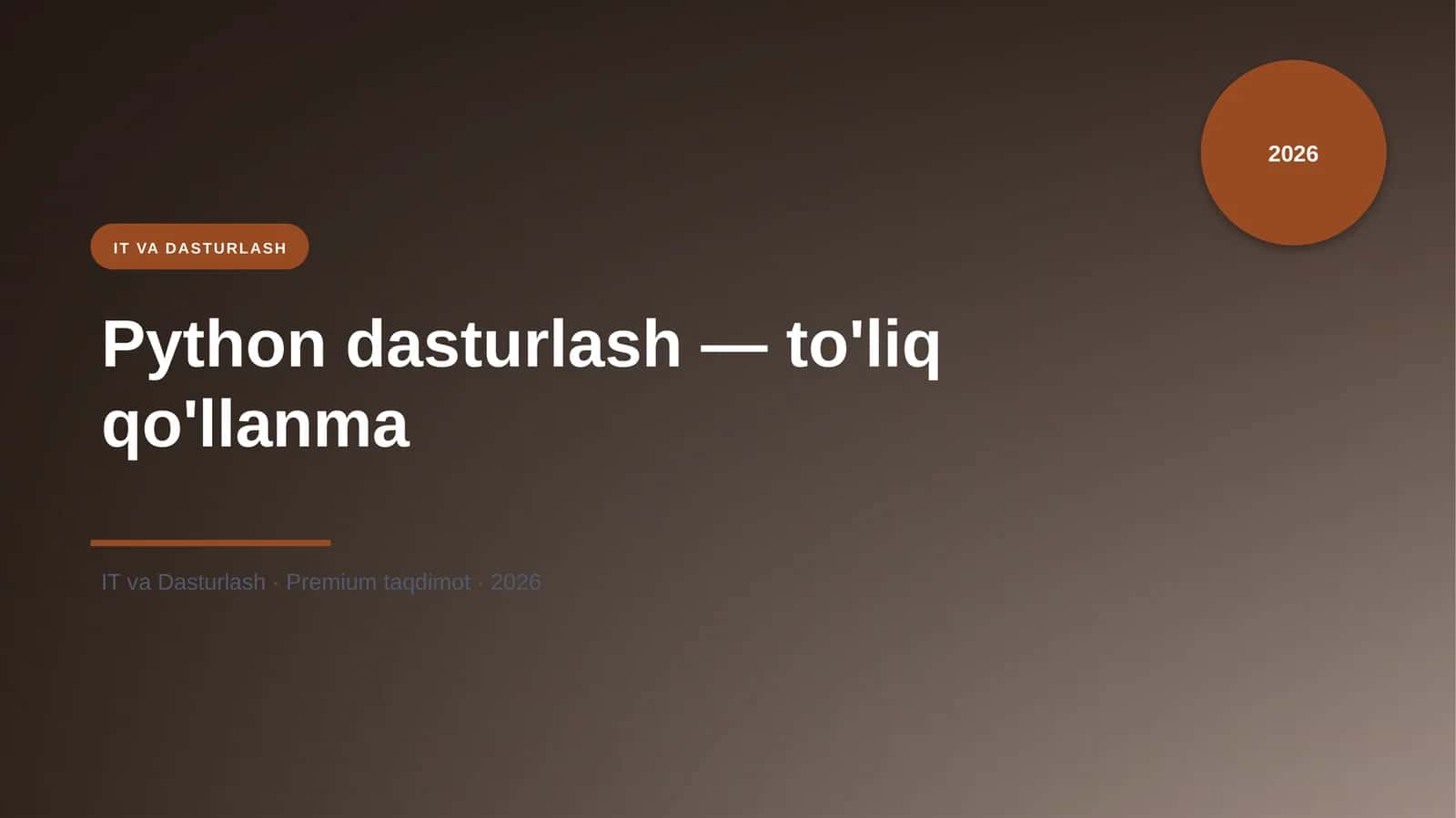 Python dasturlash — to'liq qo'llanma
