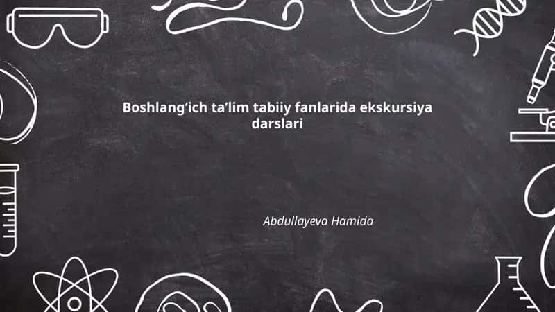 Boshlang‘ich ta’lim tabiiy fanlarida ekskursiya darslari