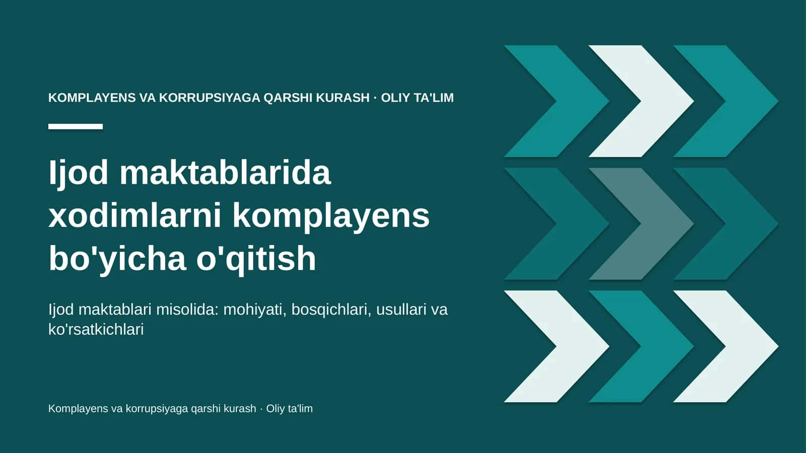 Ijod maktablarida xodimlarni komplayens bo'yicha o'qitish