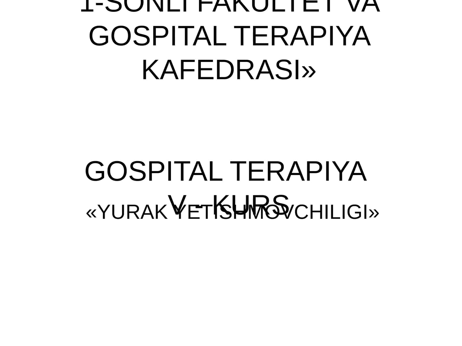 GOSPITAL TERAPIYAV - KURS
