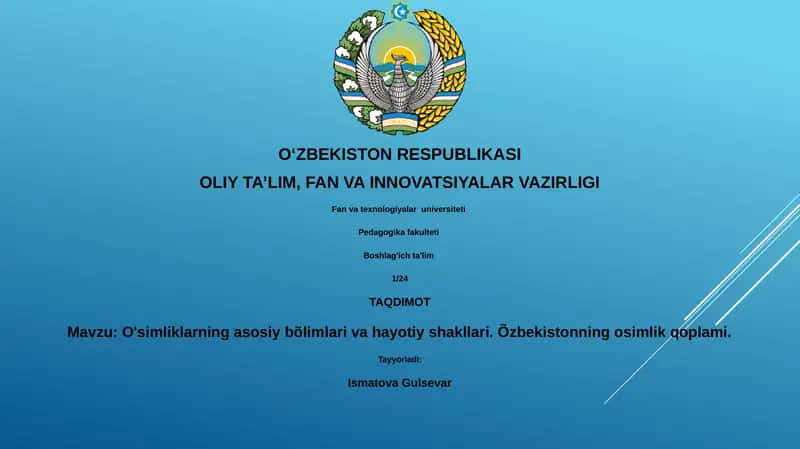 O'simliklarning asosiy bõlimlari va hayotiy shakllari