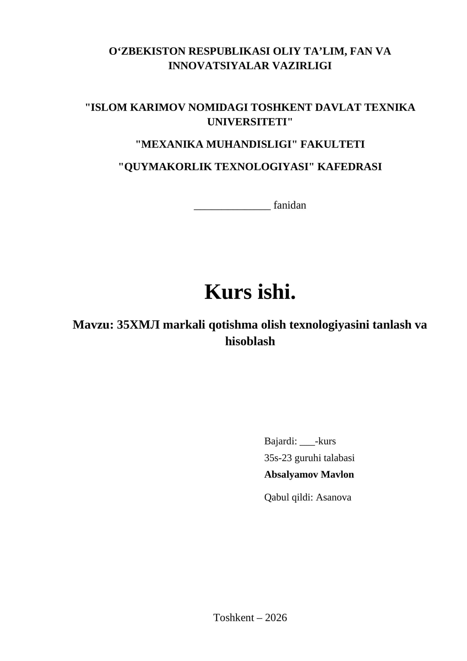 35ХМЛ markali qotishma olish texnologiyasini tanlash va hisoblash
