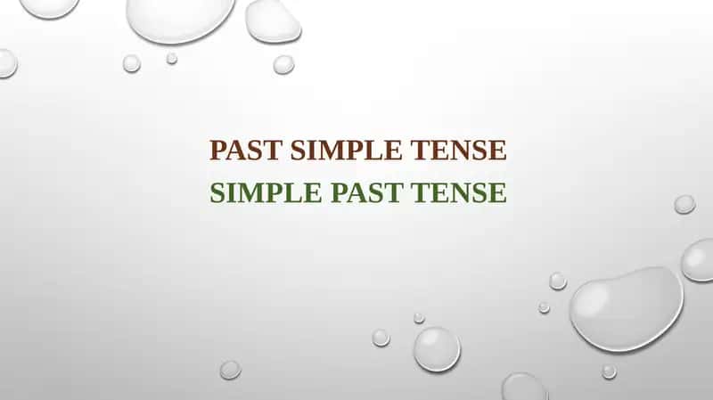 Past simple tense simple past tense