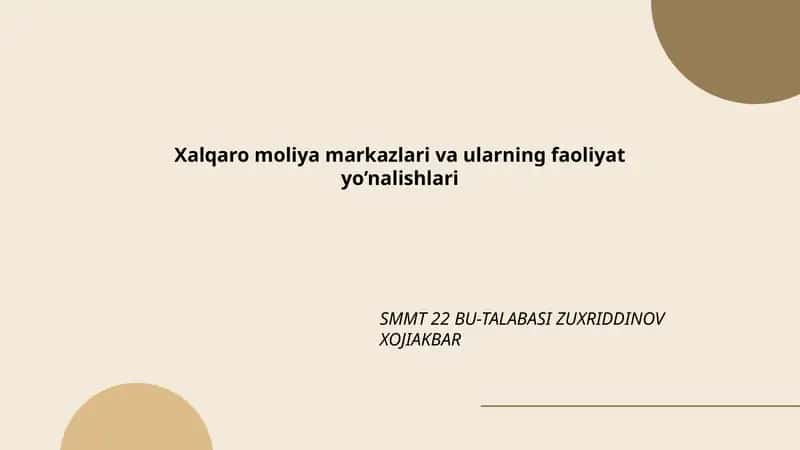 Xalqaro moliya markazlari va ularning faoliyat yo’nalishlari