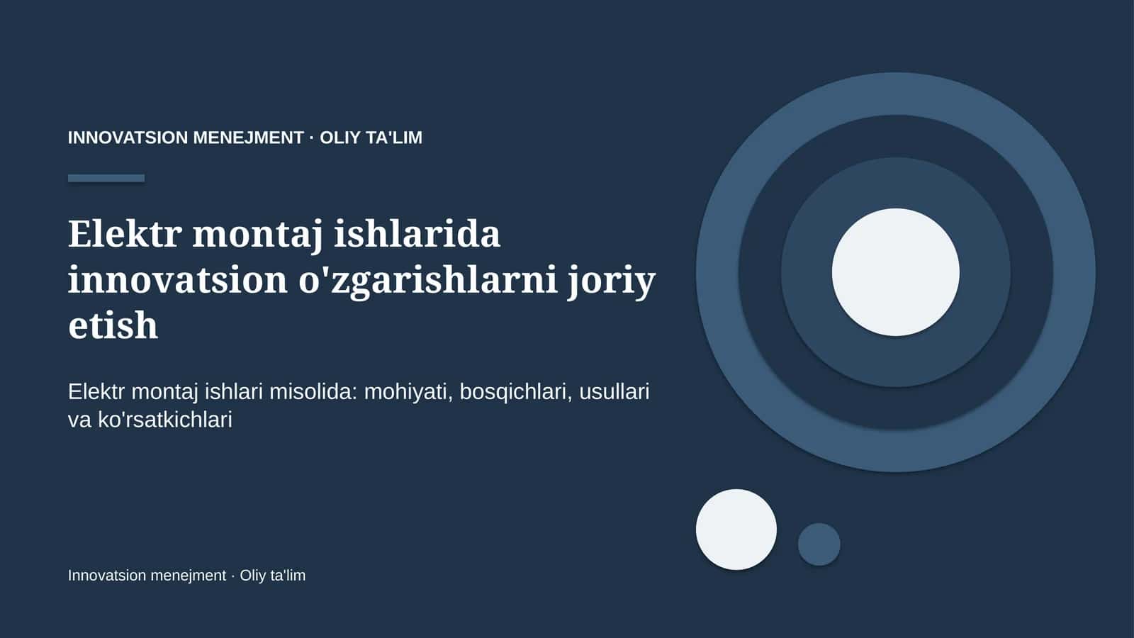 elektr montaj ishlarida innovatsion o'zgarishlarni joriy etish 9086