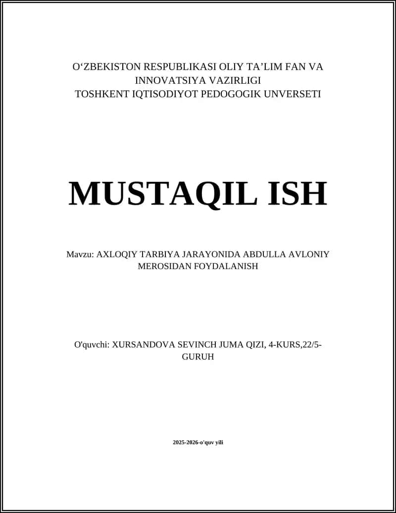 AXLOQIY TARBIYA JARAYONIDA ABDULLA AVLONIY MEROSIDAN FOYDALANISH