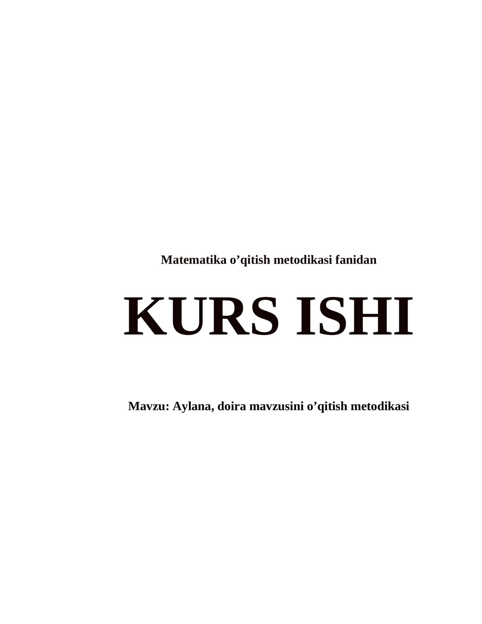 Aylana, doira mavzusini o’qitish metodikasi