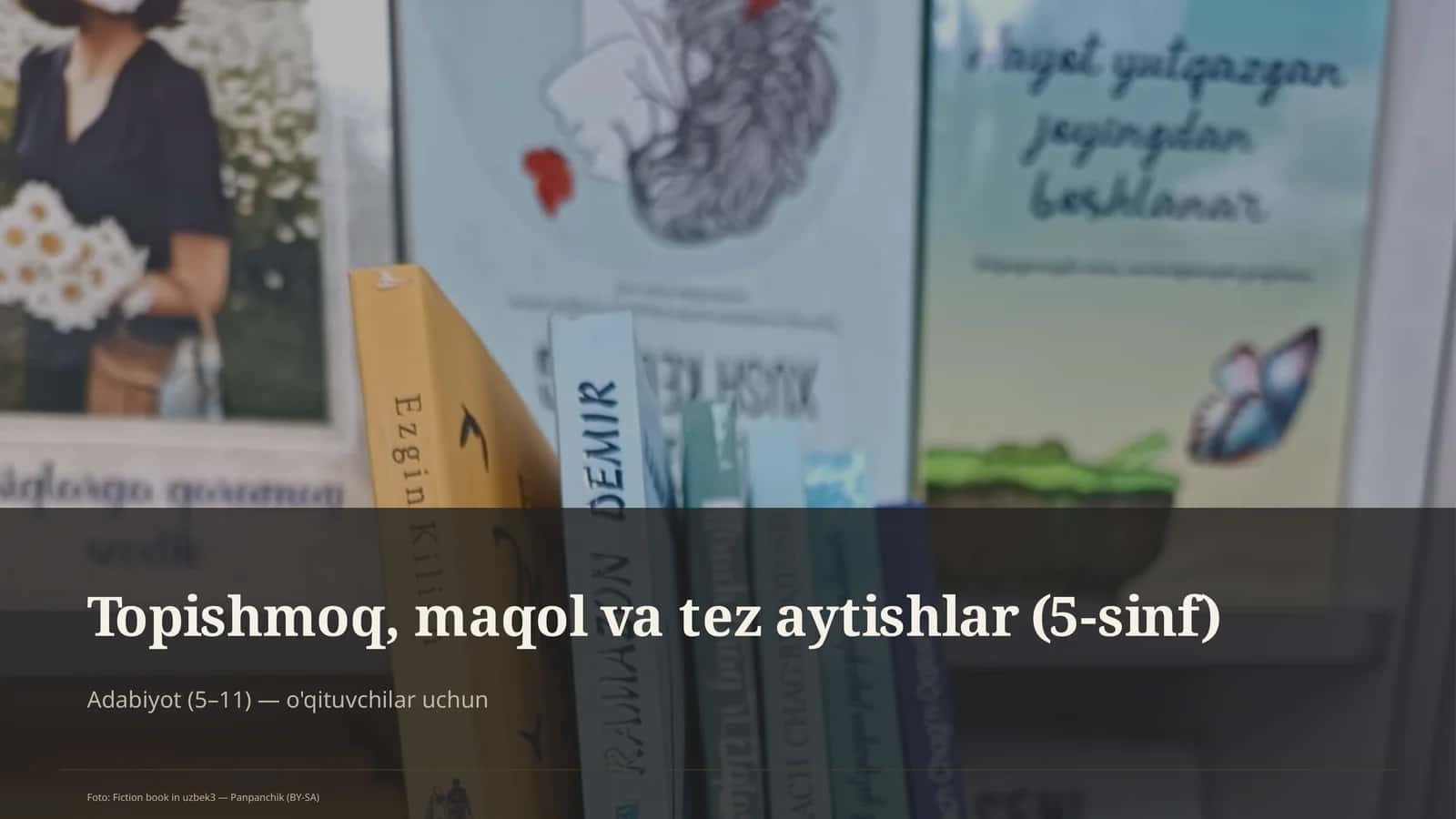 Topishmoq, maqol va tez aytishlar (5-sinf)