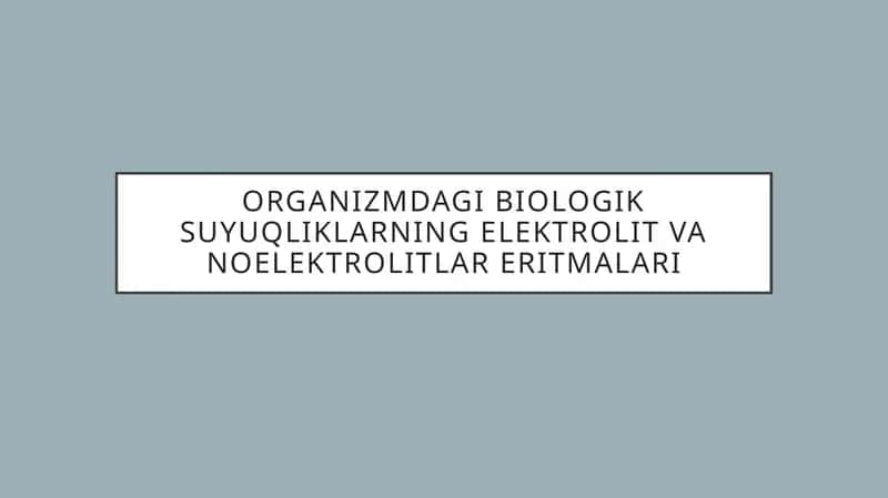 Elektrolitlar va noelektrolitlar
