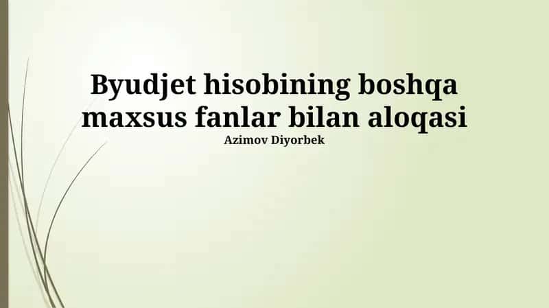 Byudjet hisobining boshqa maxsus fanlar bilan aloqasi