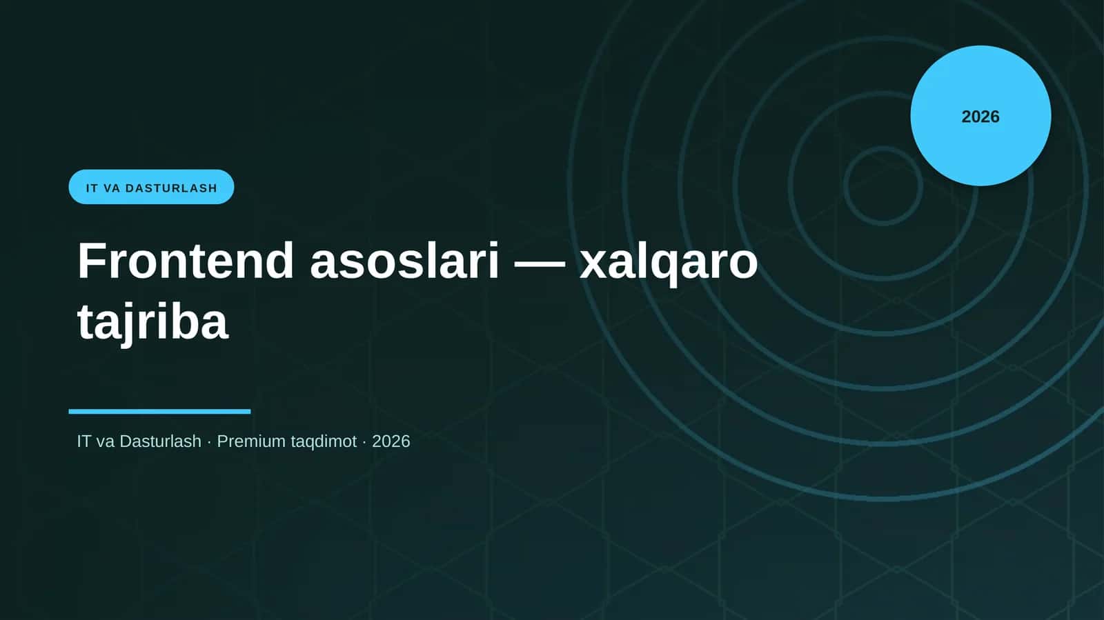 Frontend asoslari — xalqaro tajriba