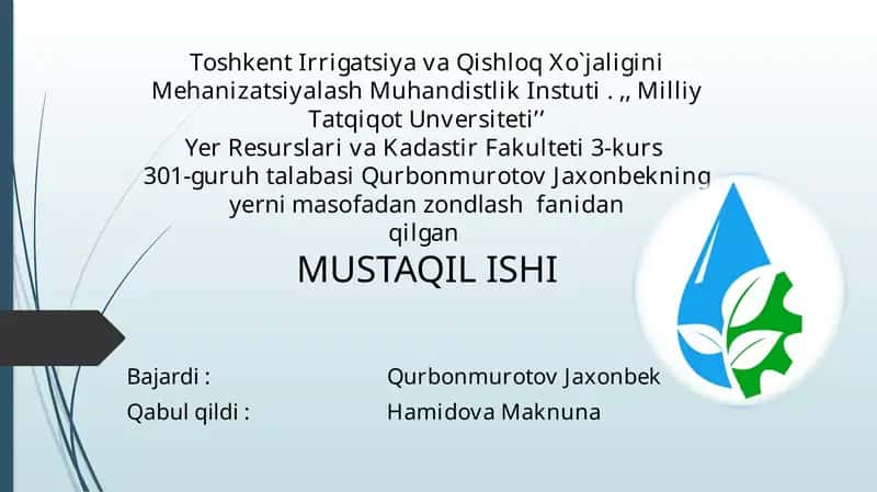 Yerni manitoring qilish materiallarini oʻrmon xoʻjaligi sohalarida qollash