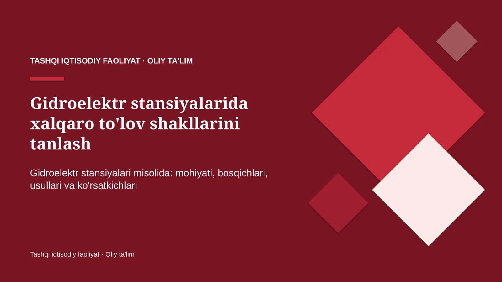 Gidroelektr stansiyalarida xalqaro to'lov shakllarini tanlash