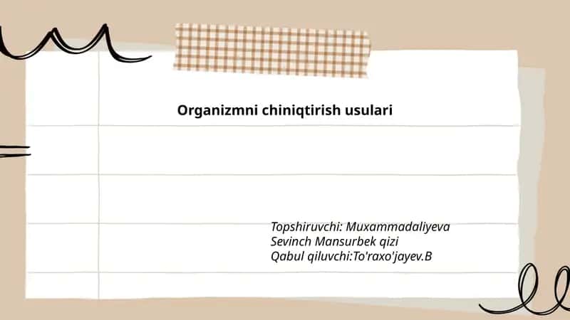 Organizmni chiniqtirish usulari