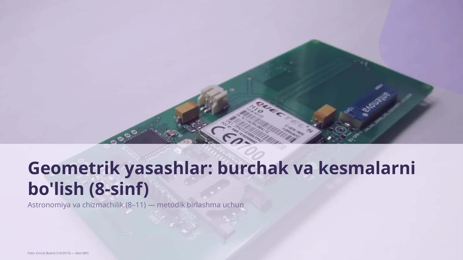 Geometrik yasashlar: burchak va kesmalarni bo'lish (8-sinf)