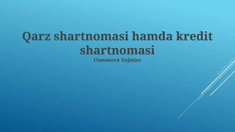 Qarz shartnomasi hamda kredit shartnomasi