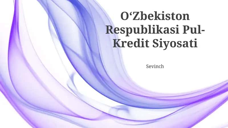 Oʻzbekiston Respublikasi Pul-Kredit Siyosati