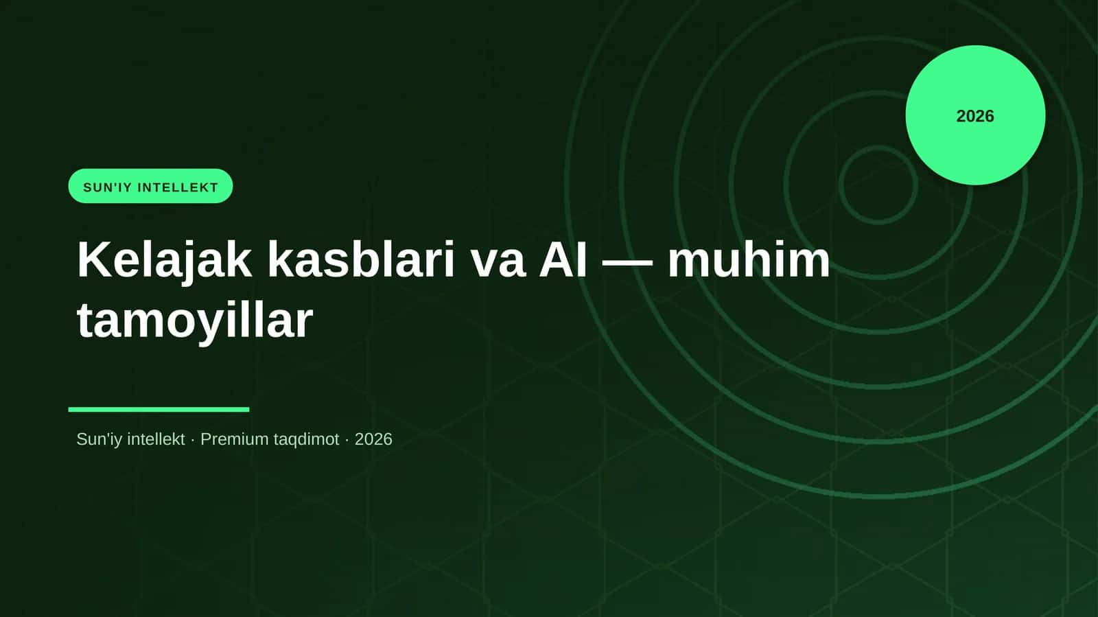 Kelajak kasblari va AI — muhim tamoyillar