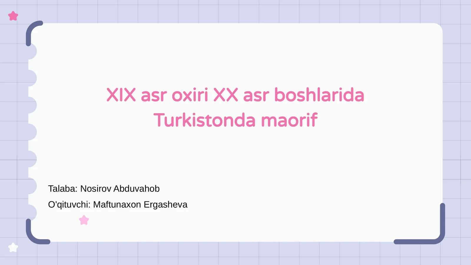 XIX asr oxiri va XX asr boshlarida Turkistonda maorif rivoji