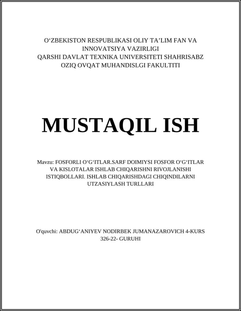 FOSFORLI OʻGʻITLAR.SARF DOIMIYSI FOSFOR OʻGʻITLAR VA KISLOTALAR ISHLAB CHIQARISHNI RIVOJLANISHI ISTIQBOLLARI. ISHLAB CHIQARISHDAGI CHIQINDILARNI UTZASIYLASH TURLLARI
