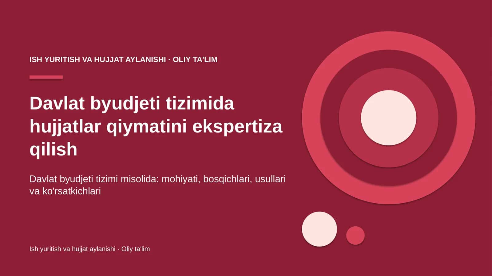 davlat byudjeti tizimida hujjatlar qiymatini ekspertiza qilish 5217